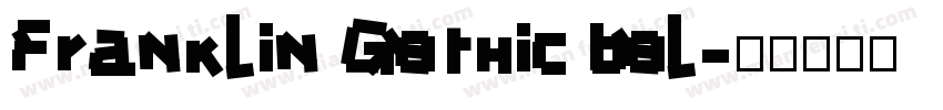 Franklin Gothic bol字体转换